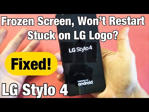 LG Stylo 4: Screen is Frozen, Can&rsquo;t Restart or Stuck on LG Logo? TRY THIS FIRST!