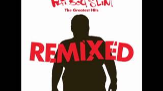 Fatboy Slim - Don't Let The Man Get You Down (Justice Mix)