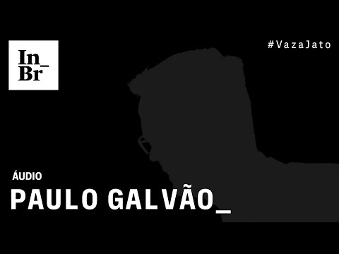 ÁUDIO #VazaJato: MPF abafou confissão de membro da Lava Jato que pagou outdoor - Paulo Galvão