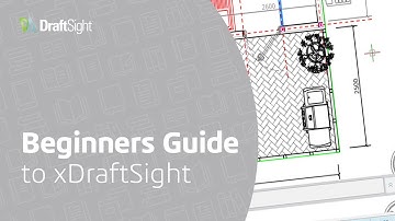 Beginners Guide to xDraftSight