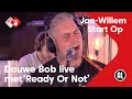 Douwe Bob live met 'Ready Or Not | NPO Radio 2 Gemist | NPO Radio 2 Gemist