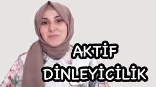 Akti̇f Di̇nleyi̇ci̇li̇k Şule Kaya Demi̇rkiran