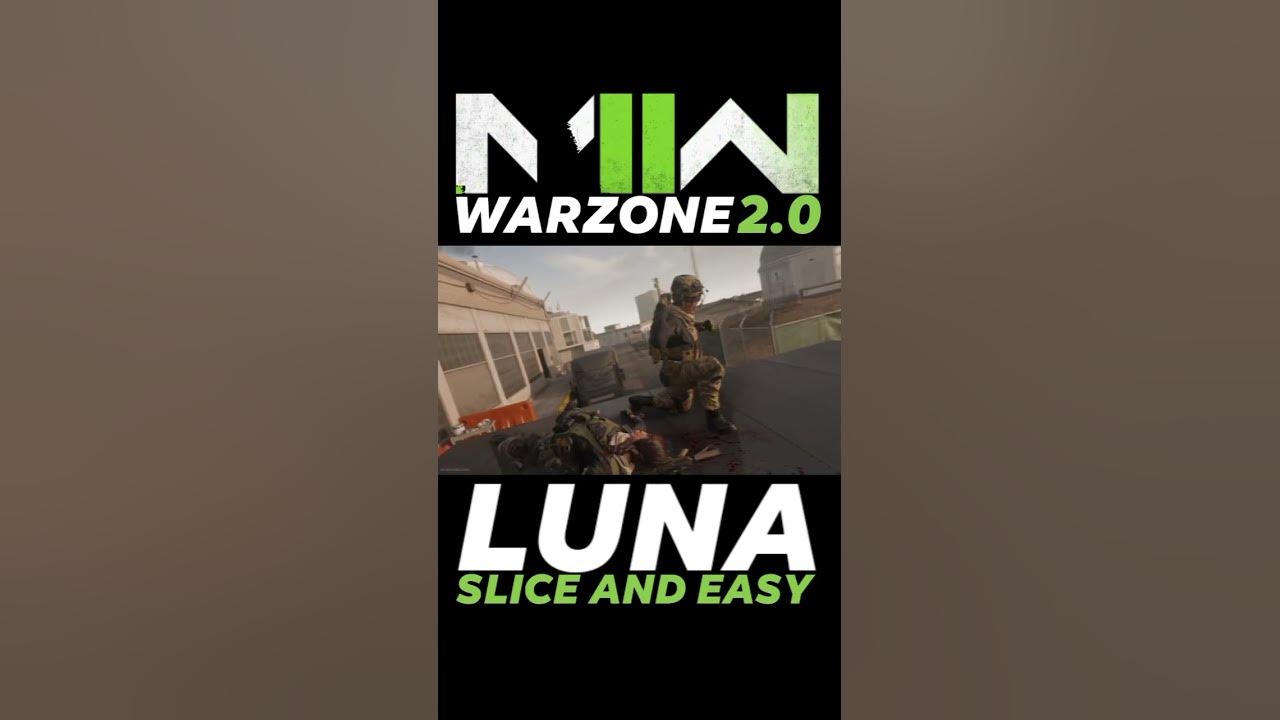 Call of Duty : Modern Warfare II & Warzone 2.0 - Luna : Slice and Easy