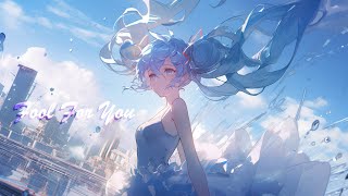 「Nightcore」→ Fool For You (Kastra)