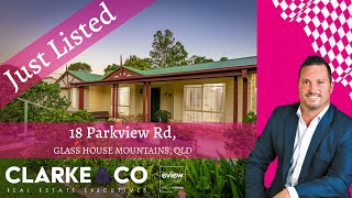 JUST LISTED – 18 PARKVIEW RD, Team Dan Clarke. Leading Real Estate Agents Beerwah, Qld JUST LISTED – 18 PARKVIEW RD, Team Dan Clarke. Leading Real Estate Agents Beerwah, Qld