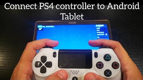 Q & A : How to connect PS4 controller with Android tablet