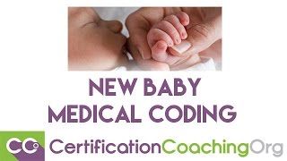 New Baby Medical Coding for Office Visits