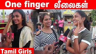 One Finger லலகள ? Tamil Girls Public Opinion Kingwoods News