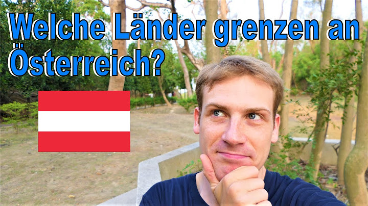 Welche 8 länder grenzen an österreich