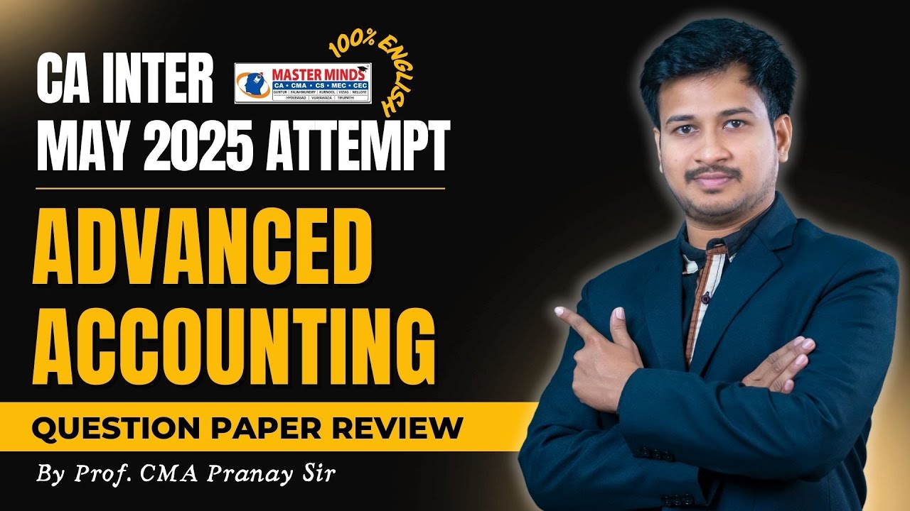 CA Inter Advanced Accounting Question Paper Review May 25 (English ...