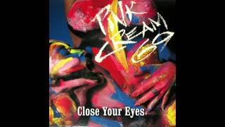 Pink Cream 69 - Close Your Eyes