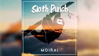 Sloth Punch - Moirai (Original Mix) Resimi