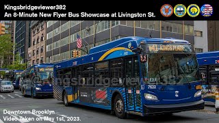 MTA New York City Bus: An 8-Minute New Flyer Bus Showcase at Livingston Street (2023).