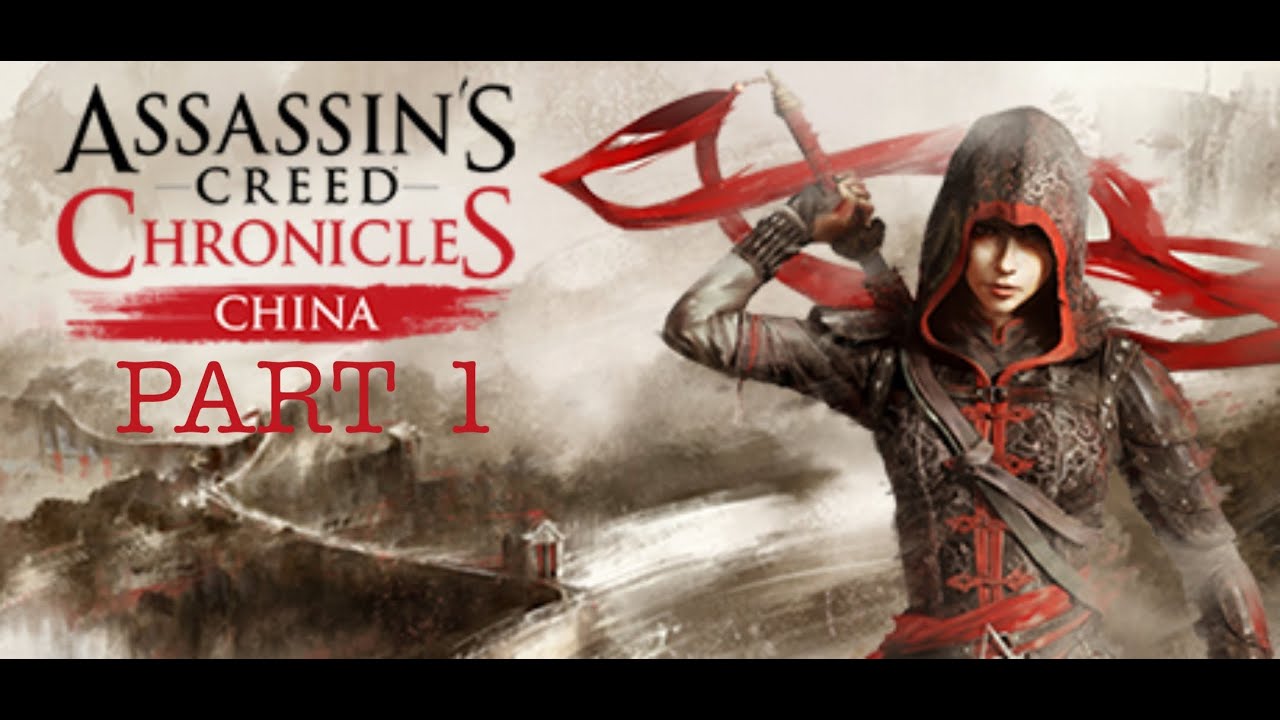 Low End Pc Game | Assassin's Creed Chronicles: China | Part 1 | Intro | Game Walkthrough