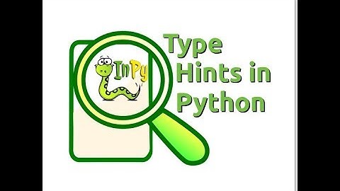 Type Hinting in Python