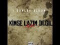 xDe - KİMSE LAZIM DEĞİL