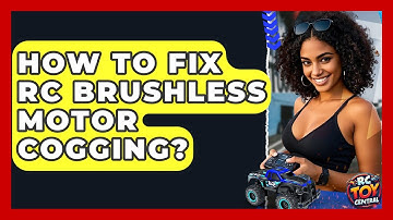 How To Fix RC Brushless Motor Cogging? - RC Toy Central