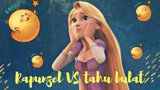 PARODI 'Rapunzel' VS tahu Bulat