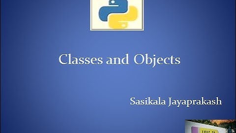 CBSE-Class 12 Python – UAI –Class and Object – Sumitha Arora – Lec 1 – Tam - Sasikala