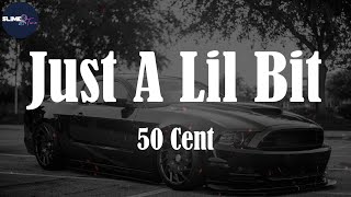 50 Cent, "Just A Lil Bit" (Lyric Video)