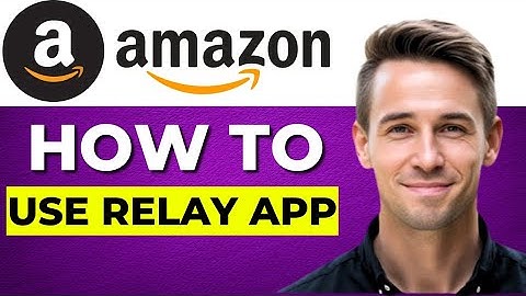 How To Use Amazon Relay App For Drivers | Step-by-Step Guide