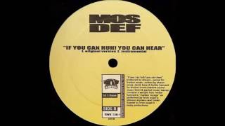 Mos Def - If You Can Huh You Can Hear (1997)