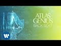 Atlas genius  back seat official audio