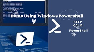 Demo Using Windows Powershell