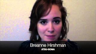 Breanne Hirshman, ATSU-SOMA