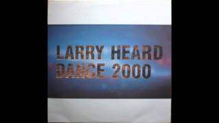 Larry Heard (And So I Dance) 1997