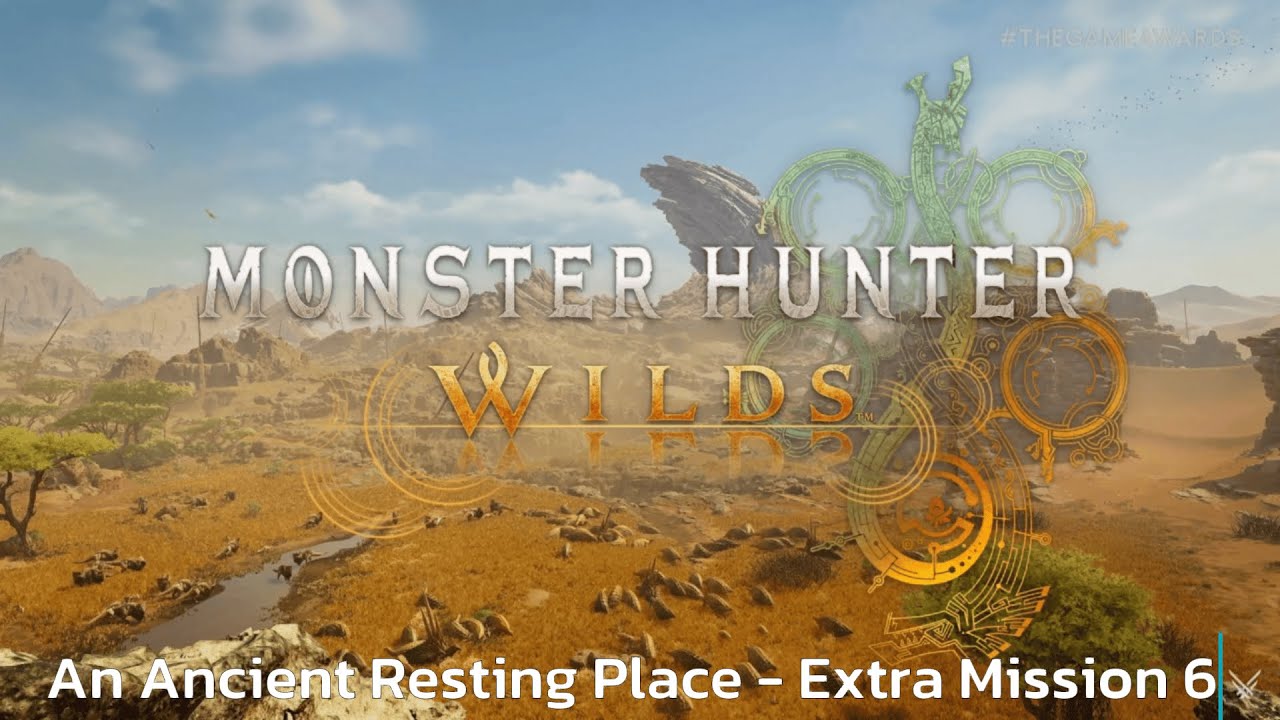 An Ancient Resting Place - Extra Mission 6 - Monster Hunter Wilds - Walkthrough - Guide