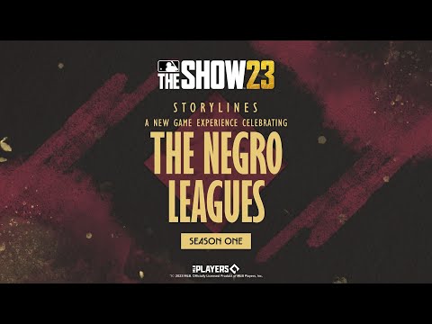 MLB The Show 23 introduces Storylines: The Negro Leagues Season 1