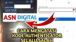 CARA MENGATASI KODE AUTHENTICATOR YANG BERMASALAH|INVALID AUTHENTICATOR CODE