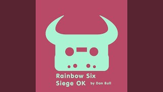 Video thumbnail of "Dan Bull - Rainbow Six Siege OK"