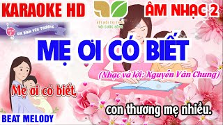 KARAOKE MẸ ƠI CÓ BIẾT | CHỦ ĐỀ 6 | LỚP 2 - SGK KẾT NỐI TRI THỨC VỚI CUỘC SỐNG