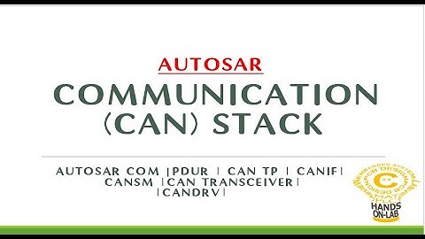Autosar Communication stack | What is Autosar COMSTACK | AUTOSAR CAN Communication stack
