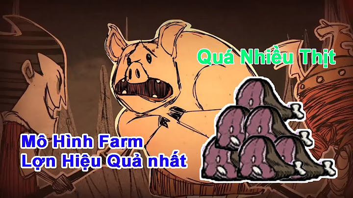 Hướng dẫn chơi don t starve năm 2024