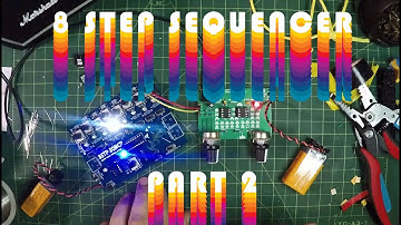 Building an 8-Step Sequencer Kit, Part 2