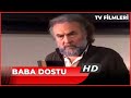 Baba Dostu - Kanal 7 TV Filmi