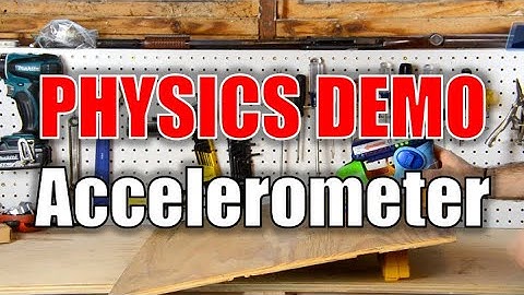 Physics Demo: Accelerometer (Kinematics)