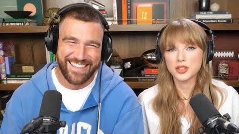 Taylor Swift ROASTS NFL fans in Viral Travis Kelce Podcast Moment | Taylor Swift | Travis Kelce 