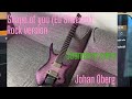 Shape of you  ed sheeran  johan berg rock version