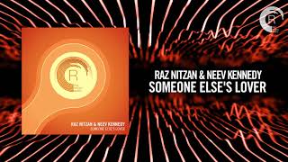 Raz Nitzan & Neev Kennedy - Someone else's Lover (RNM) Resimi