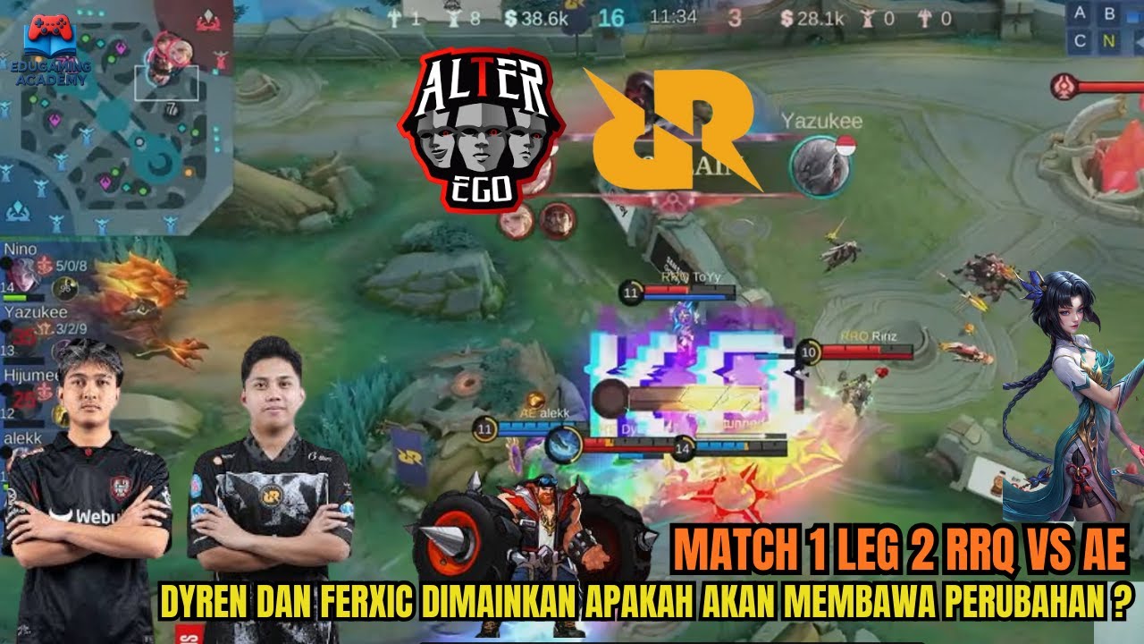 Line Up Rrq MATCH 1 LEG 2 RRQ vs ALTER EGO – Dyren & Ferxic Comeback! Line Up Baru ...