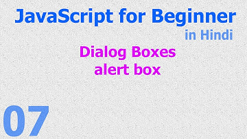 07 - JavaScript for Beginner - Alert - Dialog Boxes