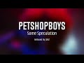 Pet Shop Boys -  Some Speculation (JCRZ Remix & Dub)