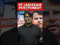 IIT JAM 2026 | Exam Postponed? | Admit Card Kab Aayega? | GP Sir