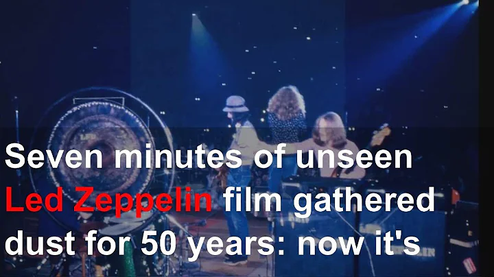 Seven minutes of unseen Led Zeppelin film gathered...