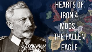 Hearts of Iron 4 Mods - The Fallen Eagle (What If World War 1 Never Happened HOI4 Mod)