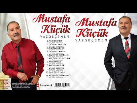 Mustafa KÜÇÜK - Sözlerin Yalan